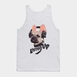 listen up dog Tank Top